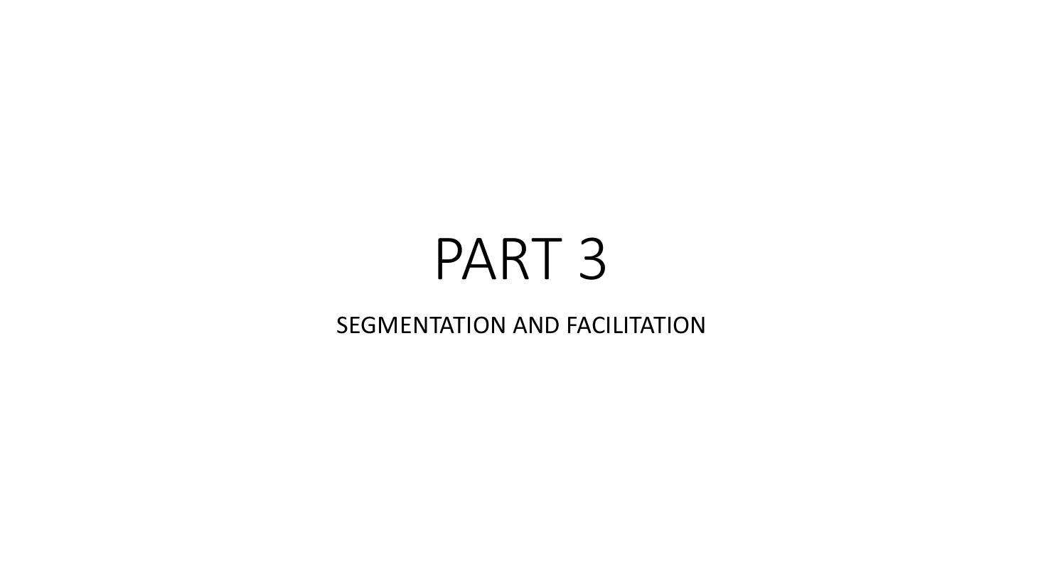 Opening slide of Segmentation and Facilitation